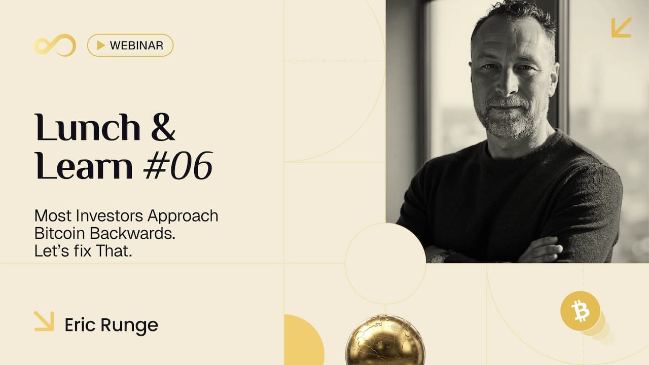 Most Investors Approach Bitcoin Backwards. Let's Fix That. webinar thumbnail